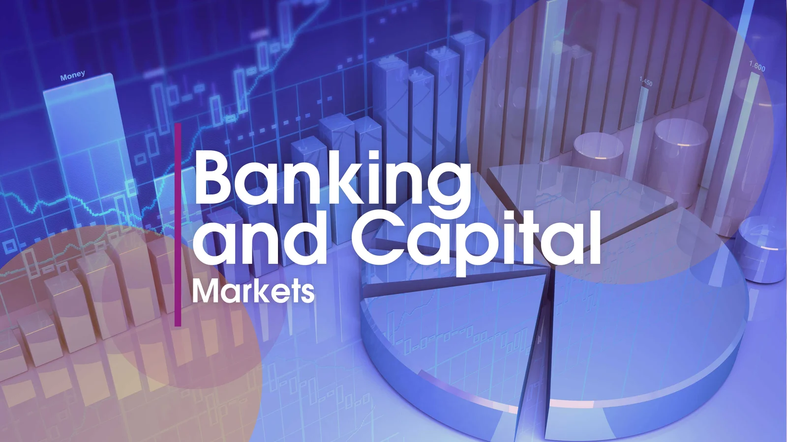 Banking and capital Markets