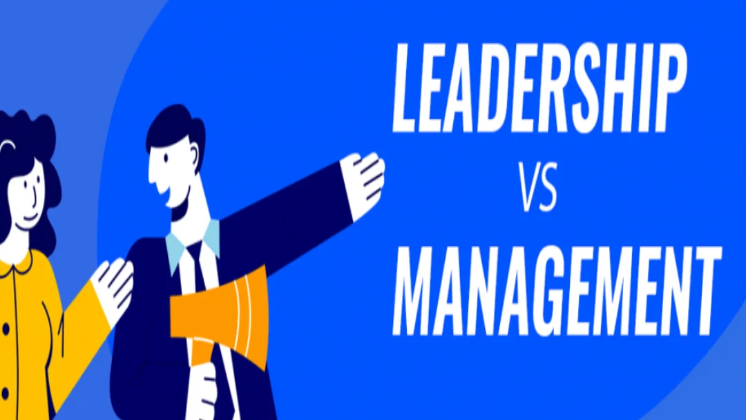 Leadership vs. Management